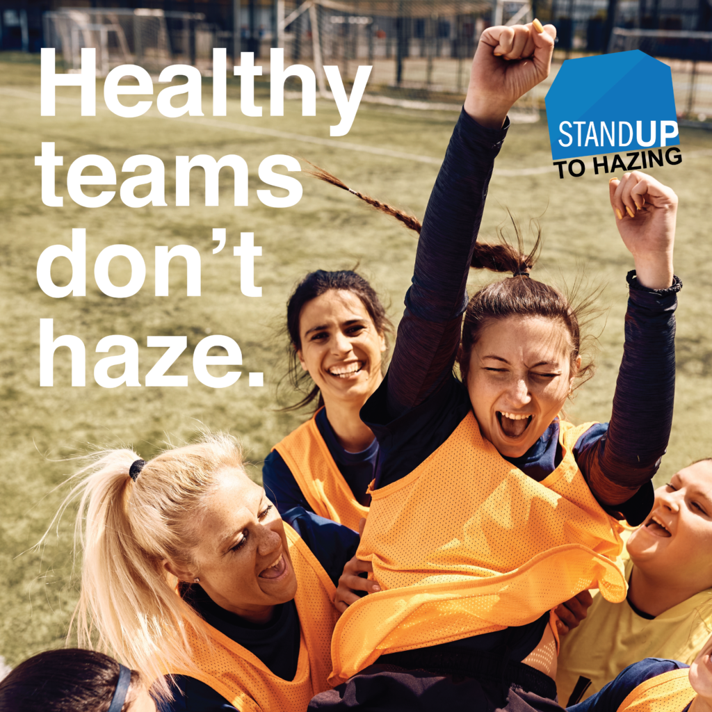 standup to hazing graphic - healthy teams don't haze